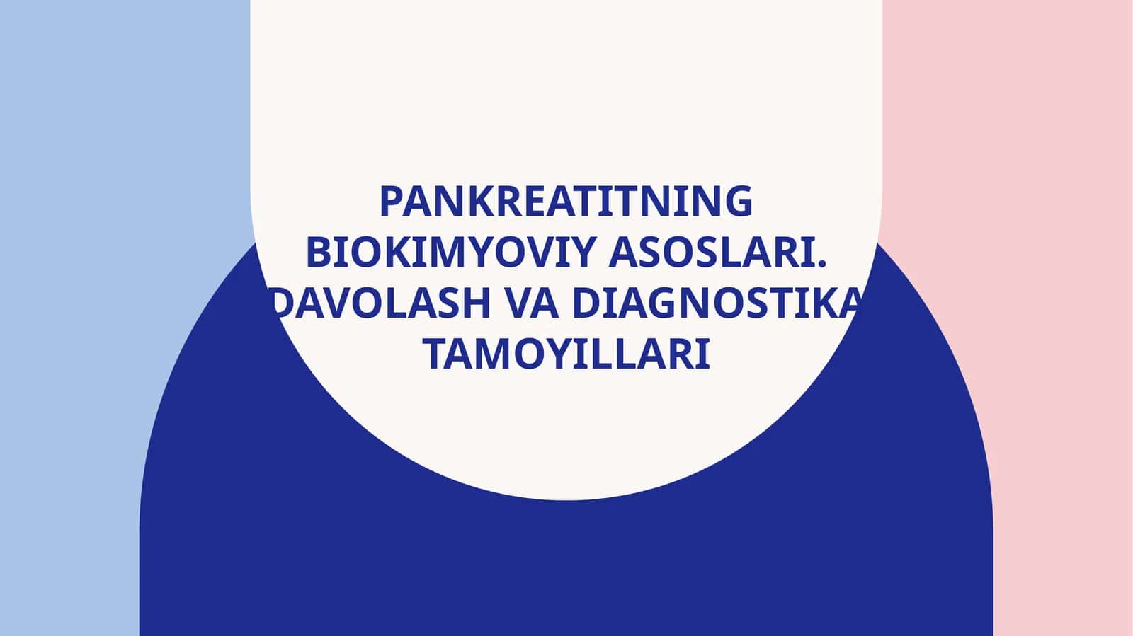 Pankreatitning biokimyoviy asoslari. Davolash va diagnostika tamoyillari 1