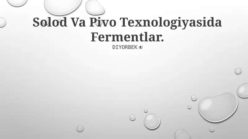 Solod Va Pivo Texnologiyasida Fermentlar 1