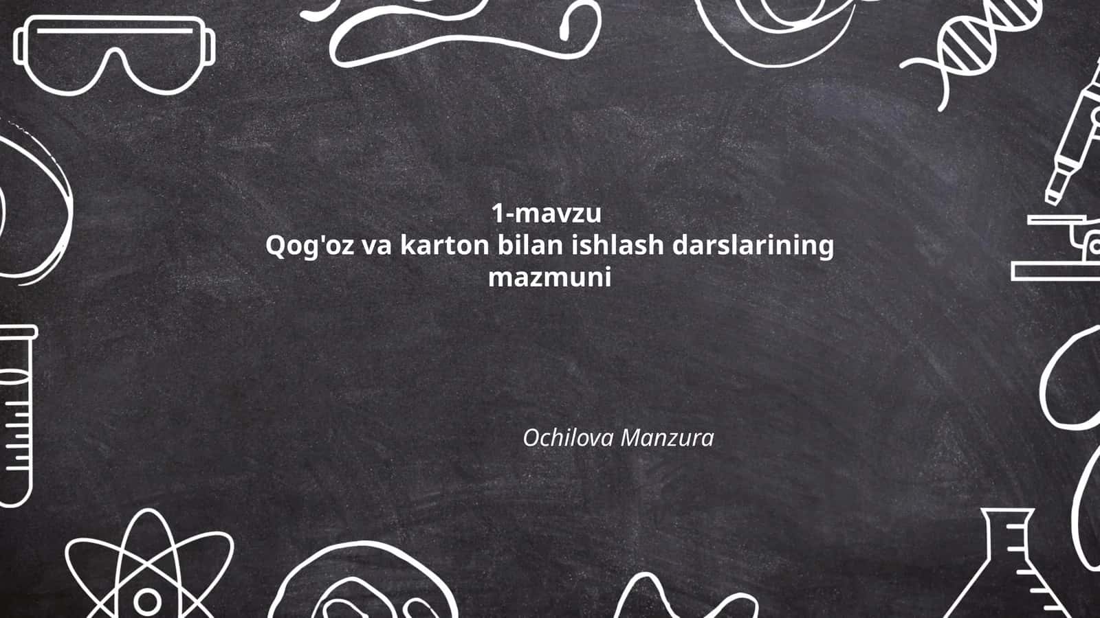 Qog'oz va karton bilan ishlash darslarining mazmuni 1