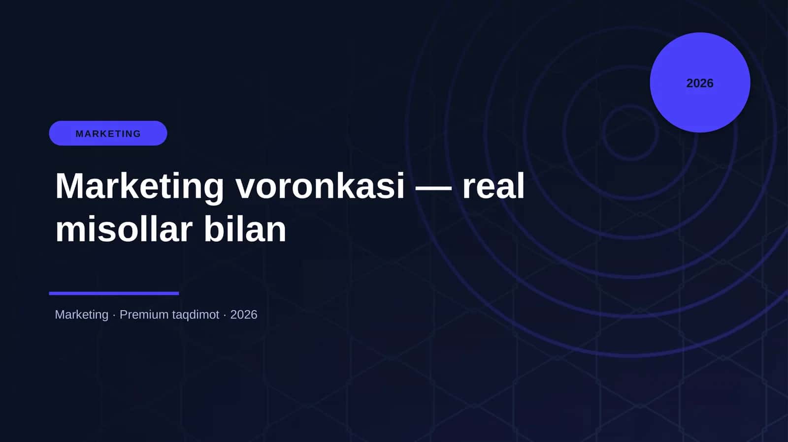 Marketing voronkasi — real misollar bilan 1