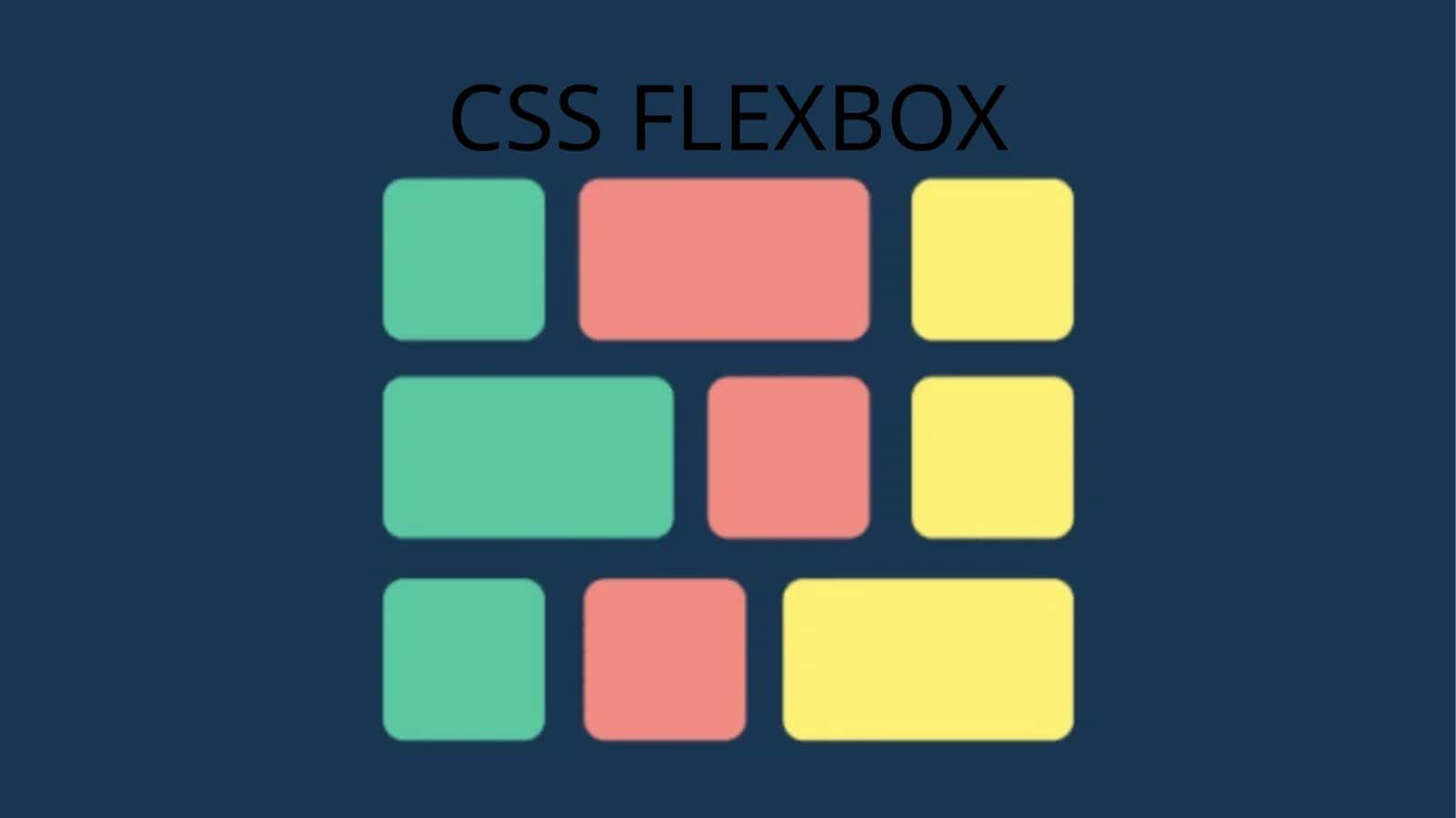 CSS FLEXBOX 1