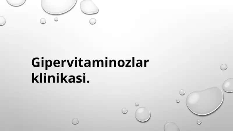 Gipervitaminozlar klinikasi. 1