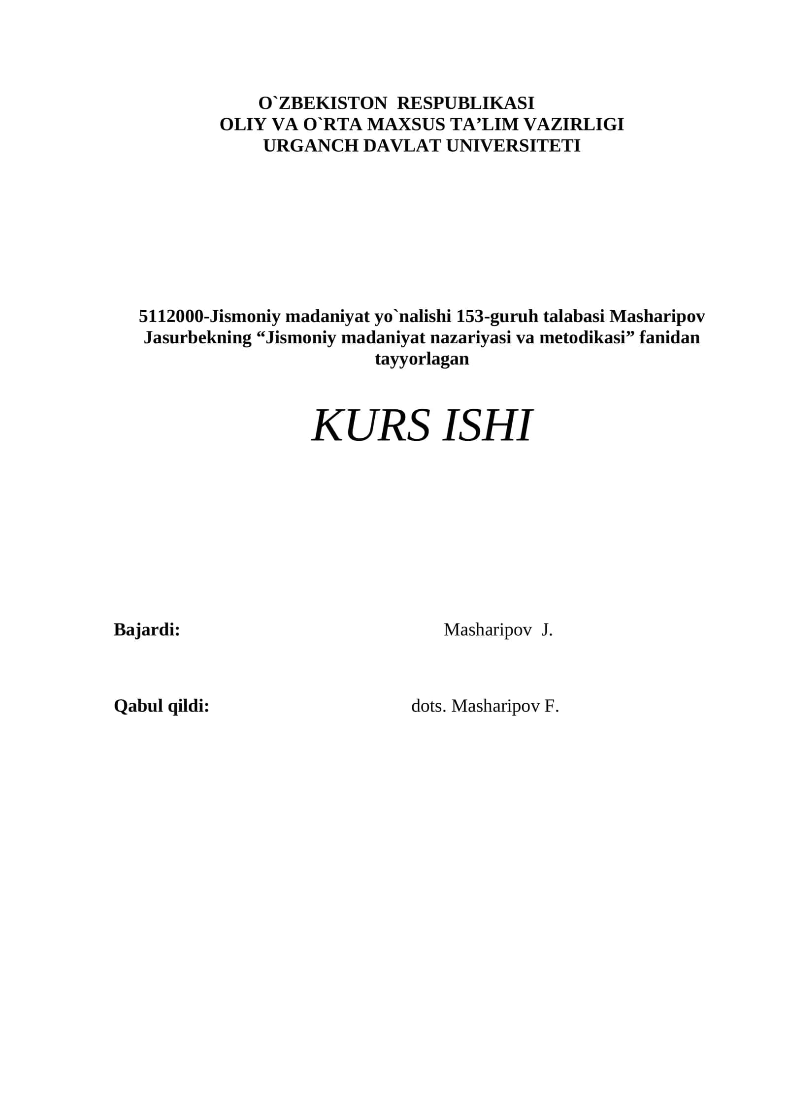 Jismоniy madaniyat nazariyasi va mеtоdikasi fanidan tayyorlagan KURS ISHI 1