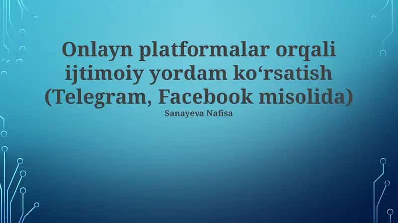 Onlayn platformalar orqali ijtimoiy yordam koʻrsatish (Telegram, Facebook misolida) 1