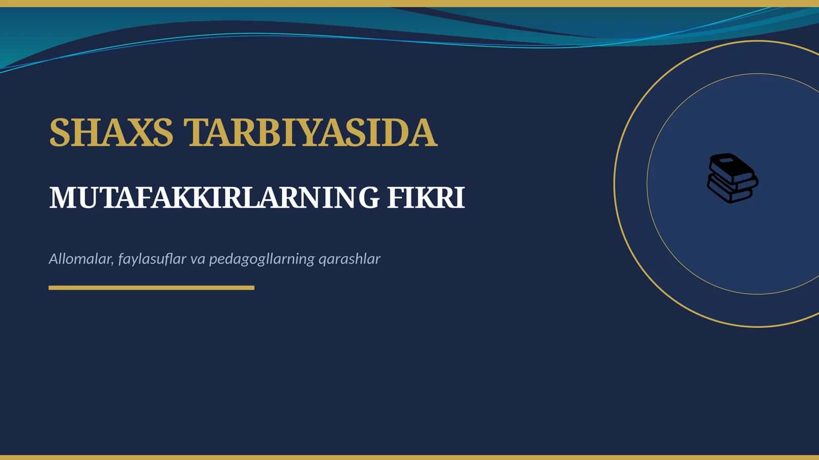 SHAXS TARBIYASIDA MUTAFAKKIRLARNING FIKRI 1