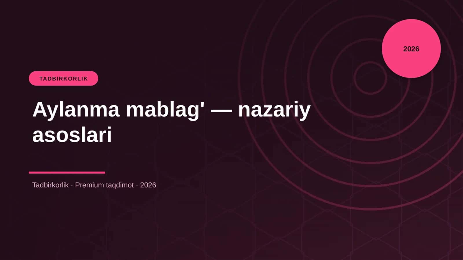 Aylanma mablag' — nazariy asoslari 1