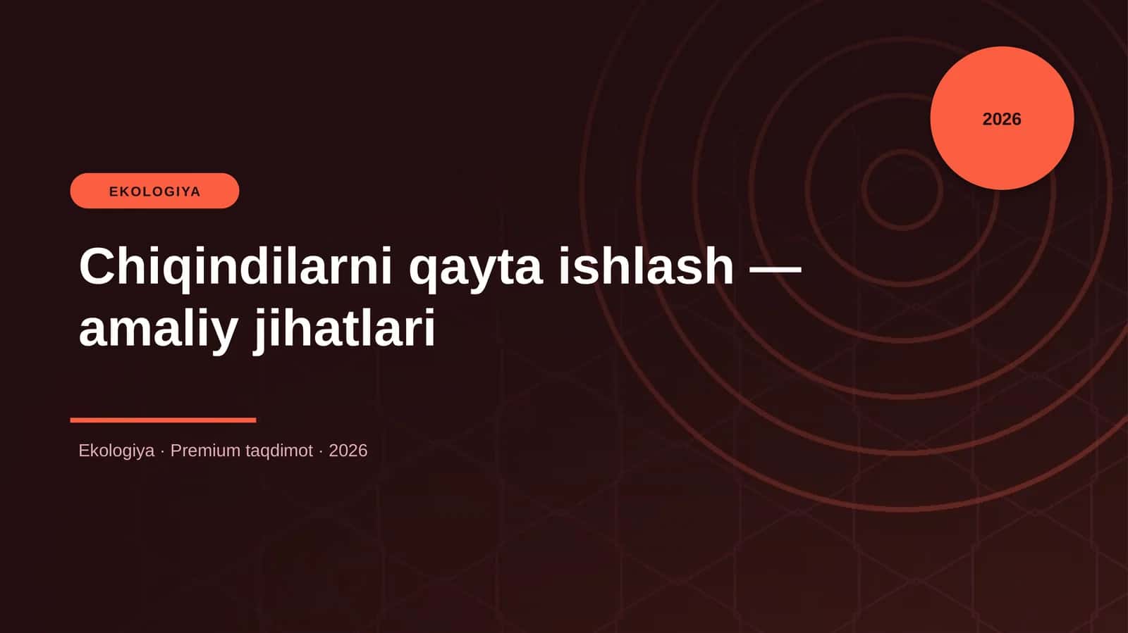 Chiqindilarni qayta ishlash — amaliy jihatlari 1