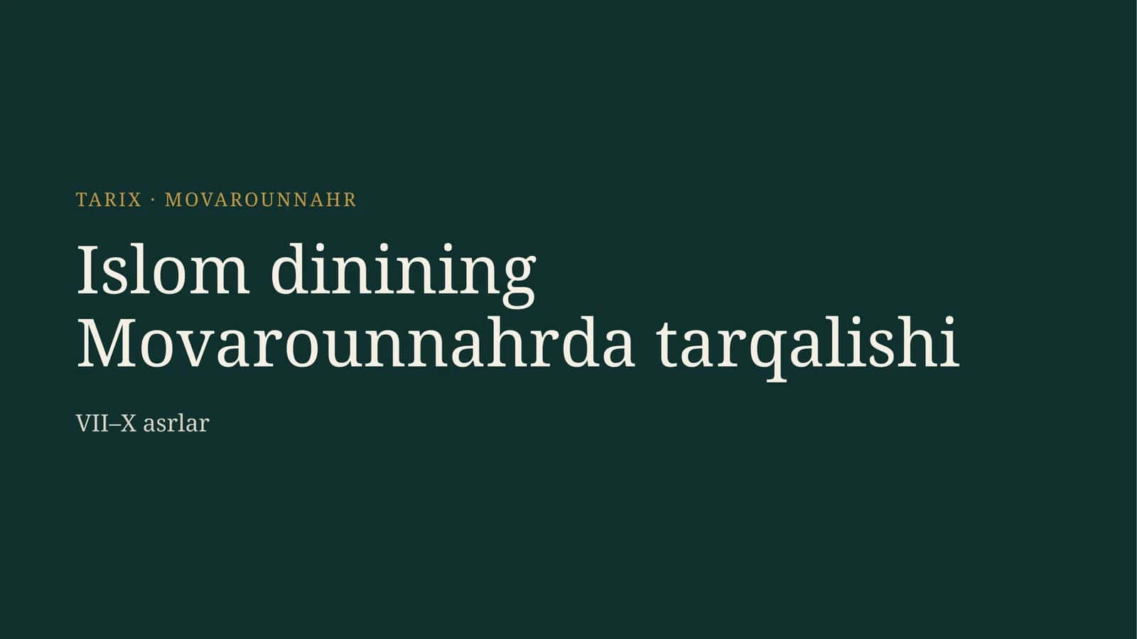 Islom dinining Movarounnahrda tarqalishi 1