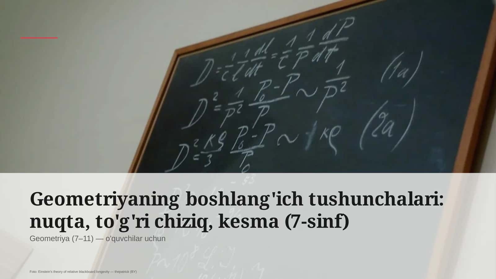 Geometriyaning boshlang'ich tushunchalari: nuqta, to'g'ri chiziq, kesma (7-sinf) 1