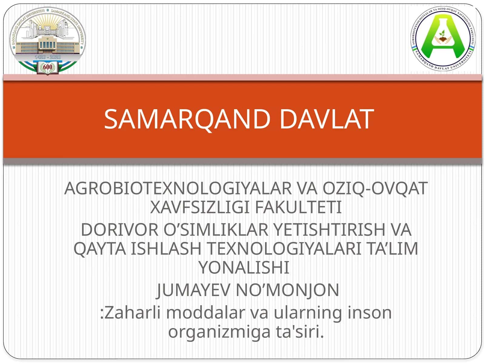 DORIVOR O’SIMLIKLAR YETISHTIRISH VA QAYTA ISHLASH TEXNOLOGIYALARI TA’LIM YONALISHI 1