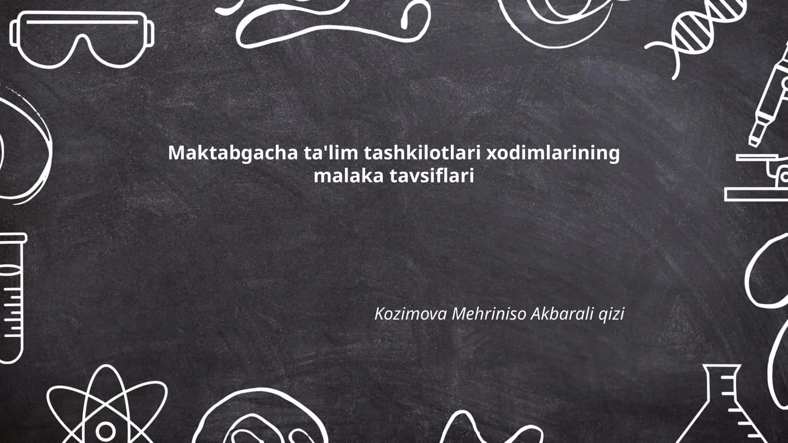 Maktabgacha ta'lim tashkilotlari xodimlarining malaka tavsiflari 1