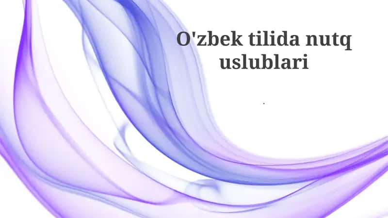 O'zbek tilida nutq uslublari 1