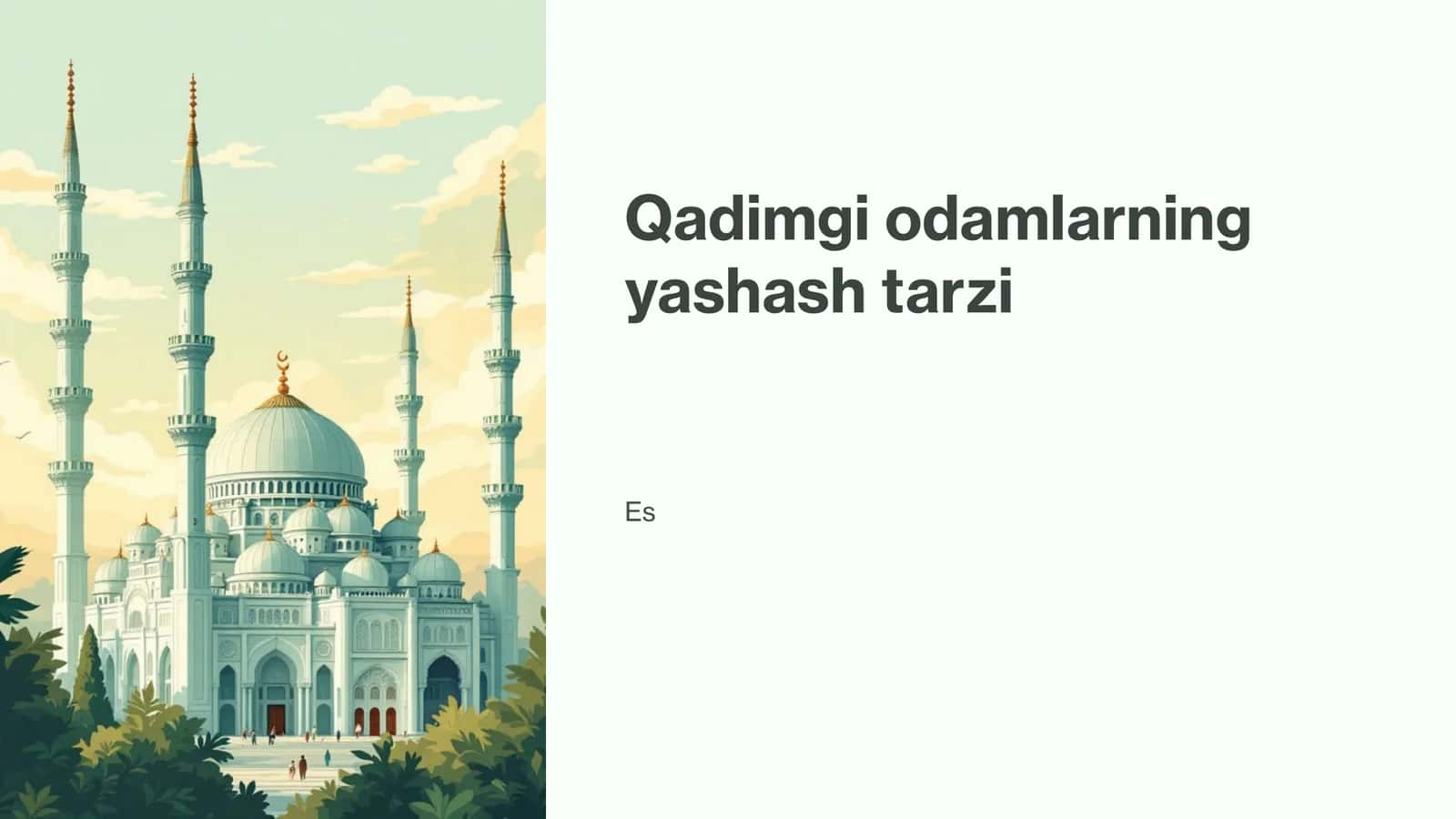 Qadimgi odamlarning yashash tarzi 1