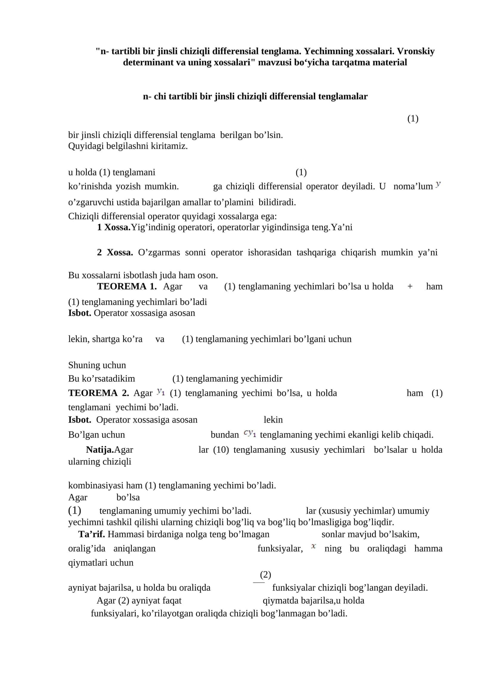 n- tartibli bir jinsli chiziqli differensial tenglama. Yechimning xossalari. Vronskiy determinant va uning xossalari 1