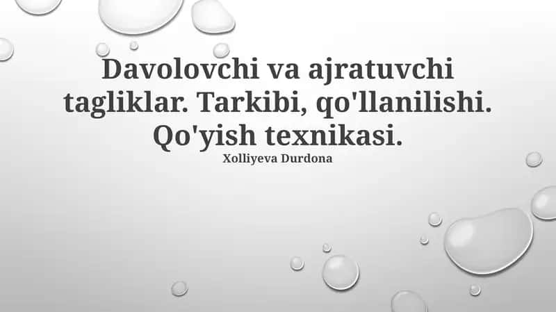 Davolovchi va ajratuvchi tagliklar 1