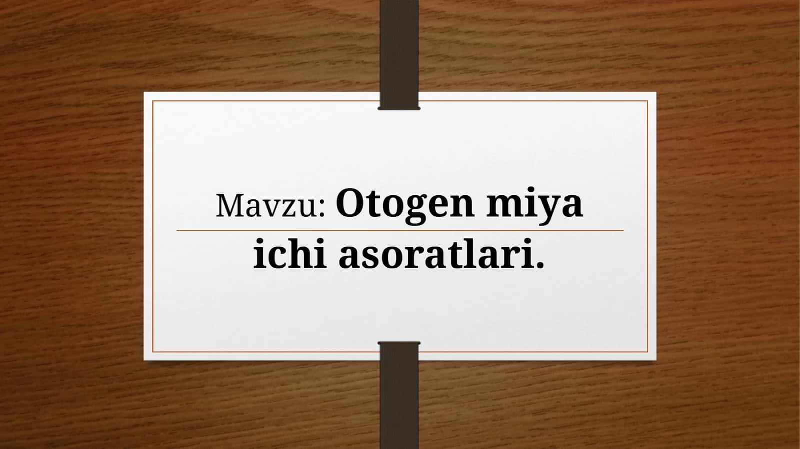 Otogen miya ichi asoratlari 1