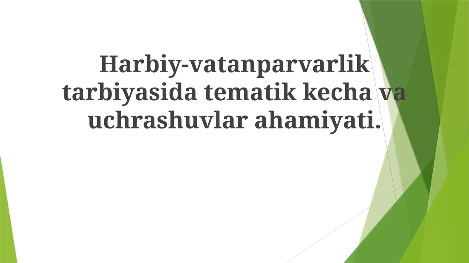 Harbiy-vatanparvarlik tarbiyasida tematik kechalar ahamiyati 1