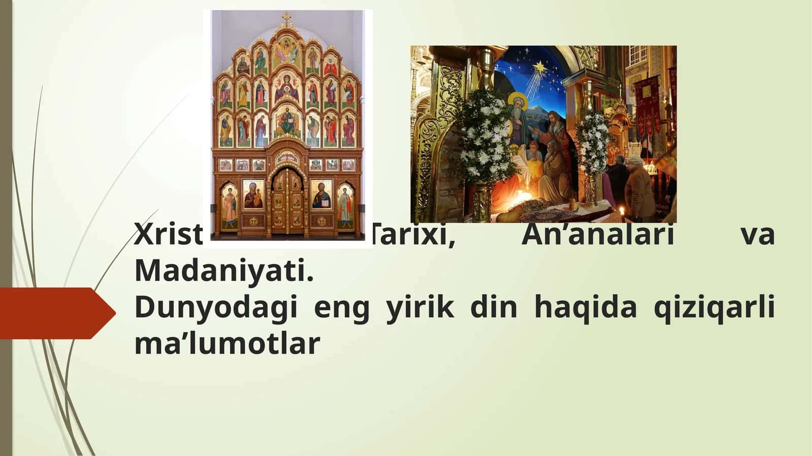 Xristianlik: Tarixi, An’analariva Madaniyati 1