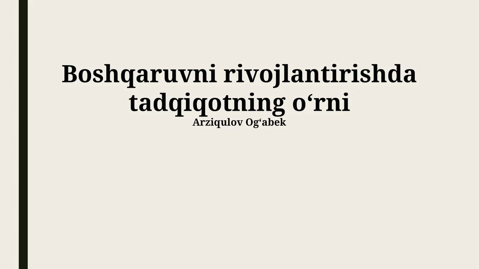 Tadqiqotning Menejmentni Rivojlantirishdagi O'rni 1
