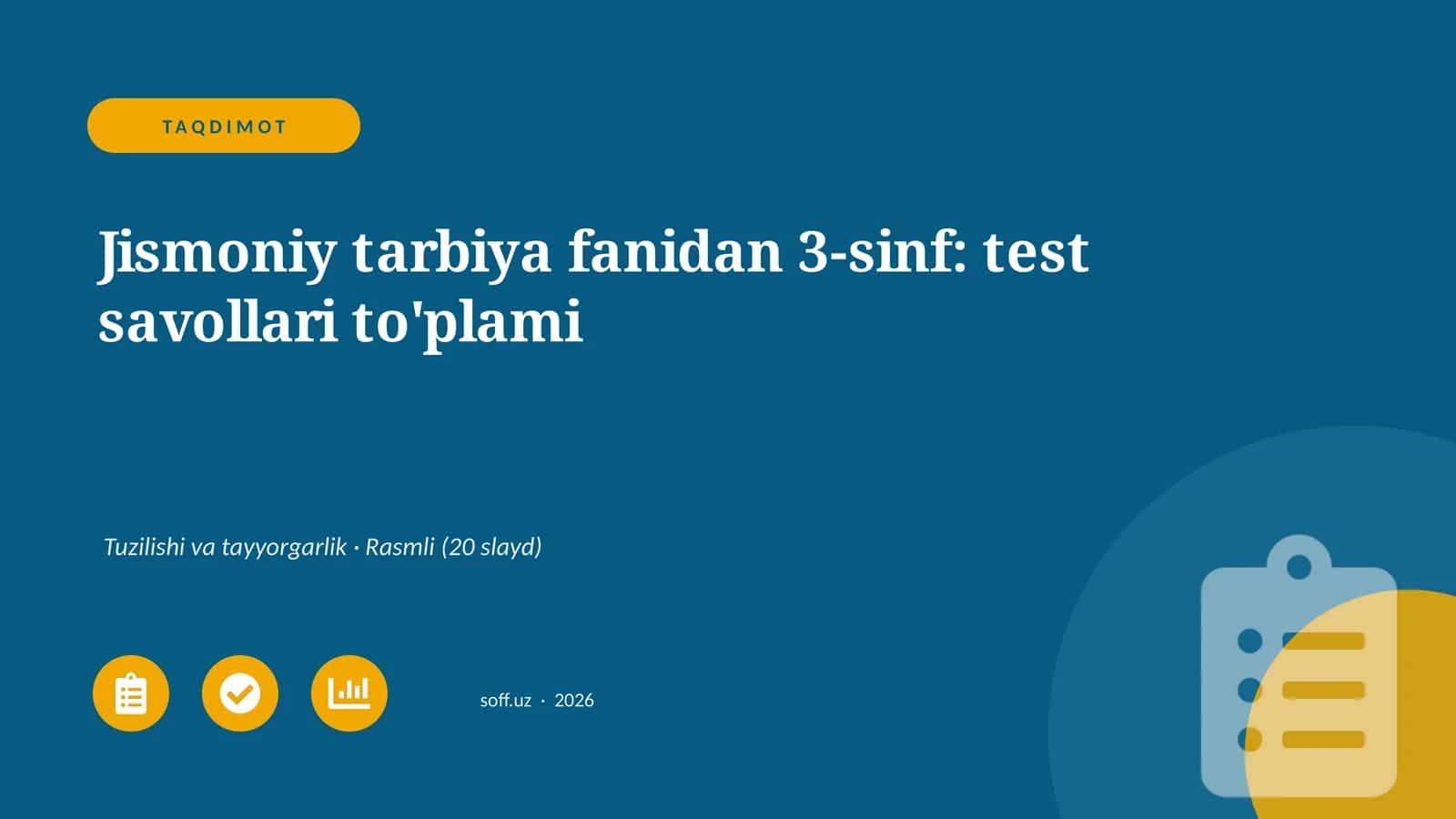 Jismoniy tarbiya fanidan 3-sinf: test savollari to'plami 1