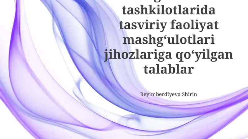 Maktabgacha ta’lim tashkilotlarida tasviriy faoliyat mashgʻulotlari jihozlariga qoʻyilgan talablar 1