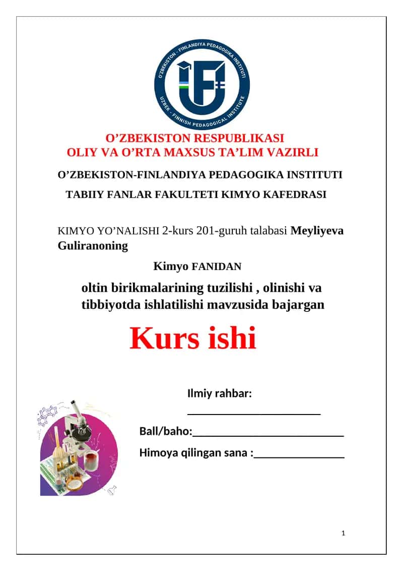 Kimyo YO’NALISHI 2-kurs 201-guruh talabasi Meyliyeva Guliranoning 1