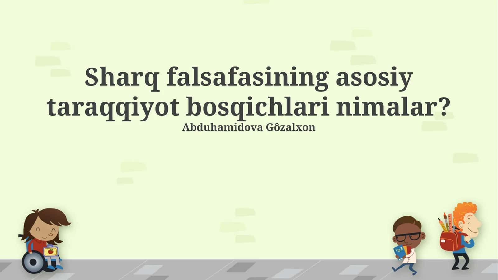 Sharq falsafasining asosiy taraqqiyot bosqichlari 1