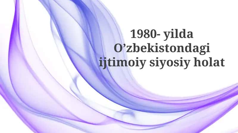 O'zbekistondagi ijtimoiy hayot va madaniyat 1980 yilda 1
