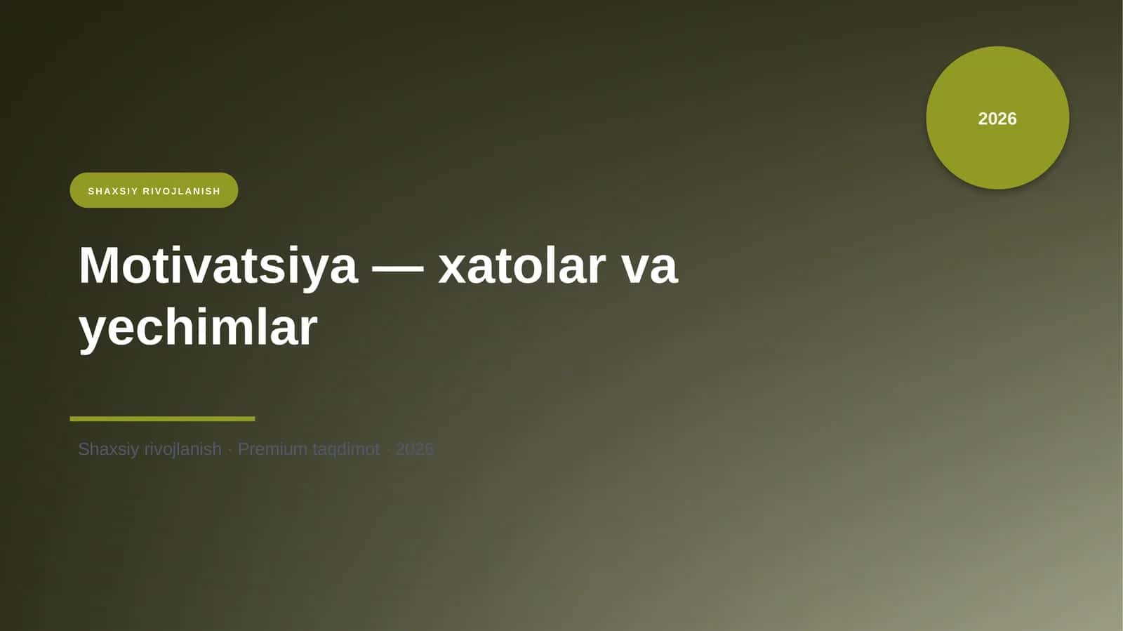 Motivatsiya — xatolar va yechimlar 1