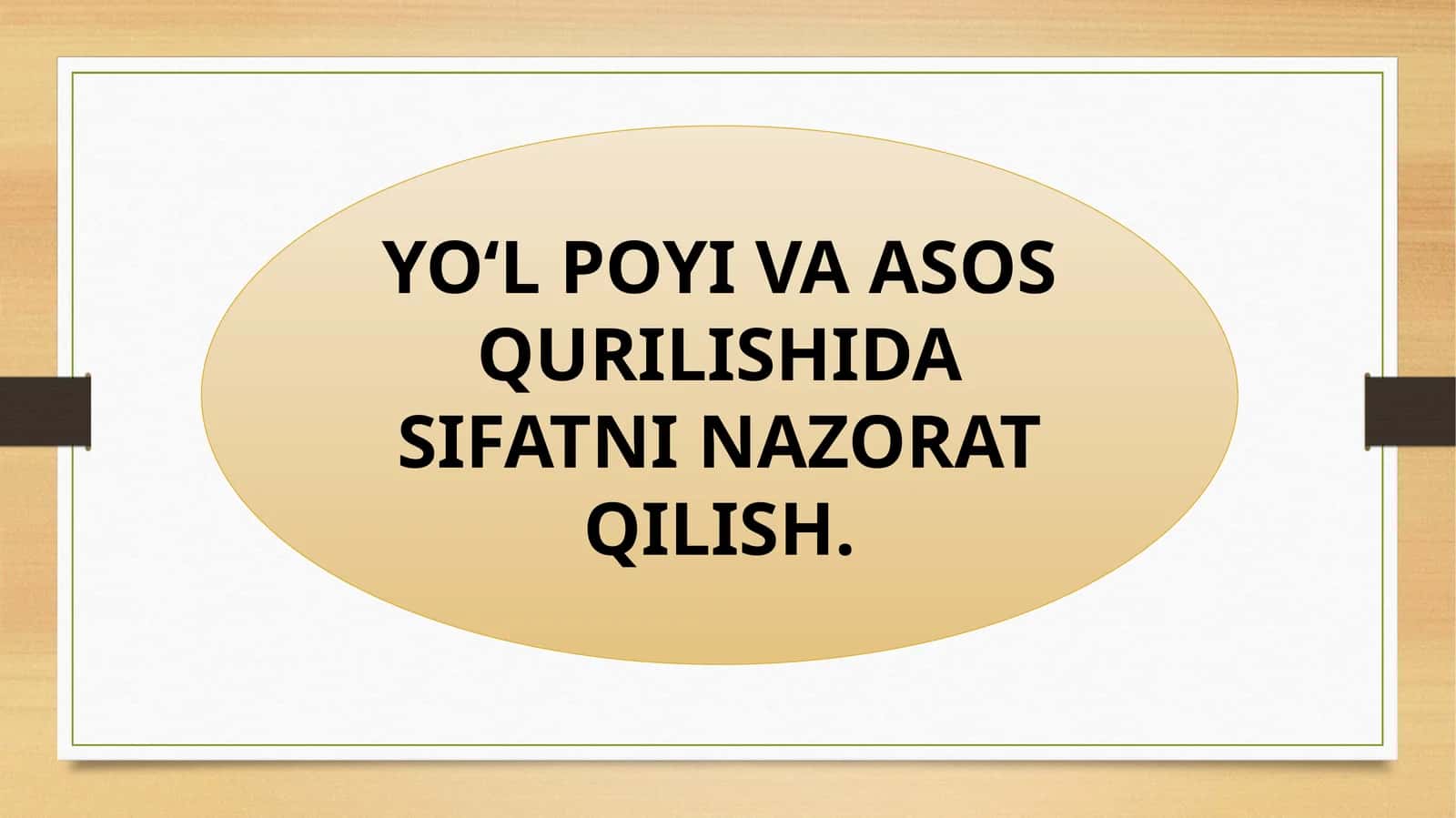YO‘L POYI VA ASOS QURILISHIDA SIFATNI NAZORAT QILISH 1