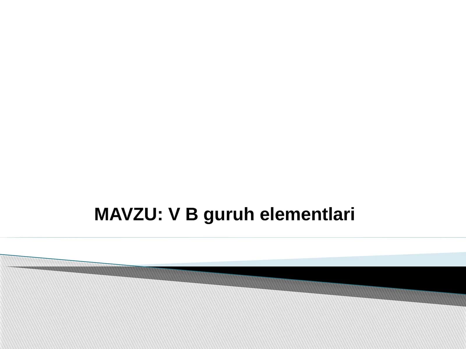 V B guruh  elementlari 1