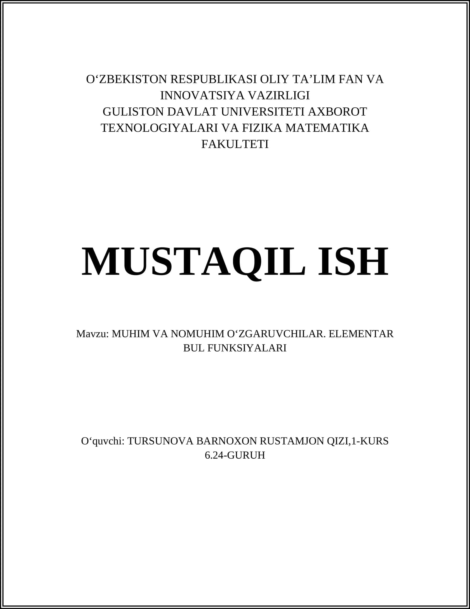 MUHIM VA NOMUHIM OʻZGARUVCHILAR. ELEMENTAR BUL FUNKSIYALARI 1