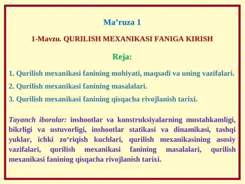 Qurilish mexanikasi fanining masalalari va uning boshqa umum injenerlik fanlari bilan bog'liqligi 1