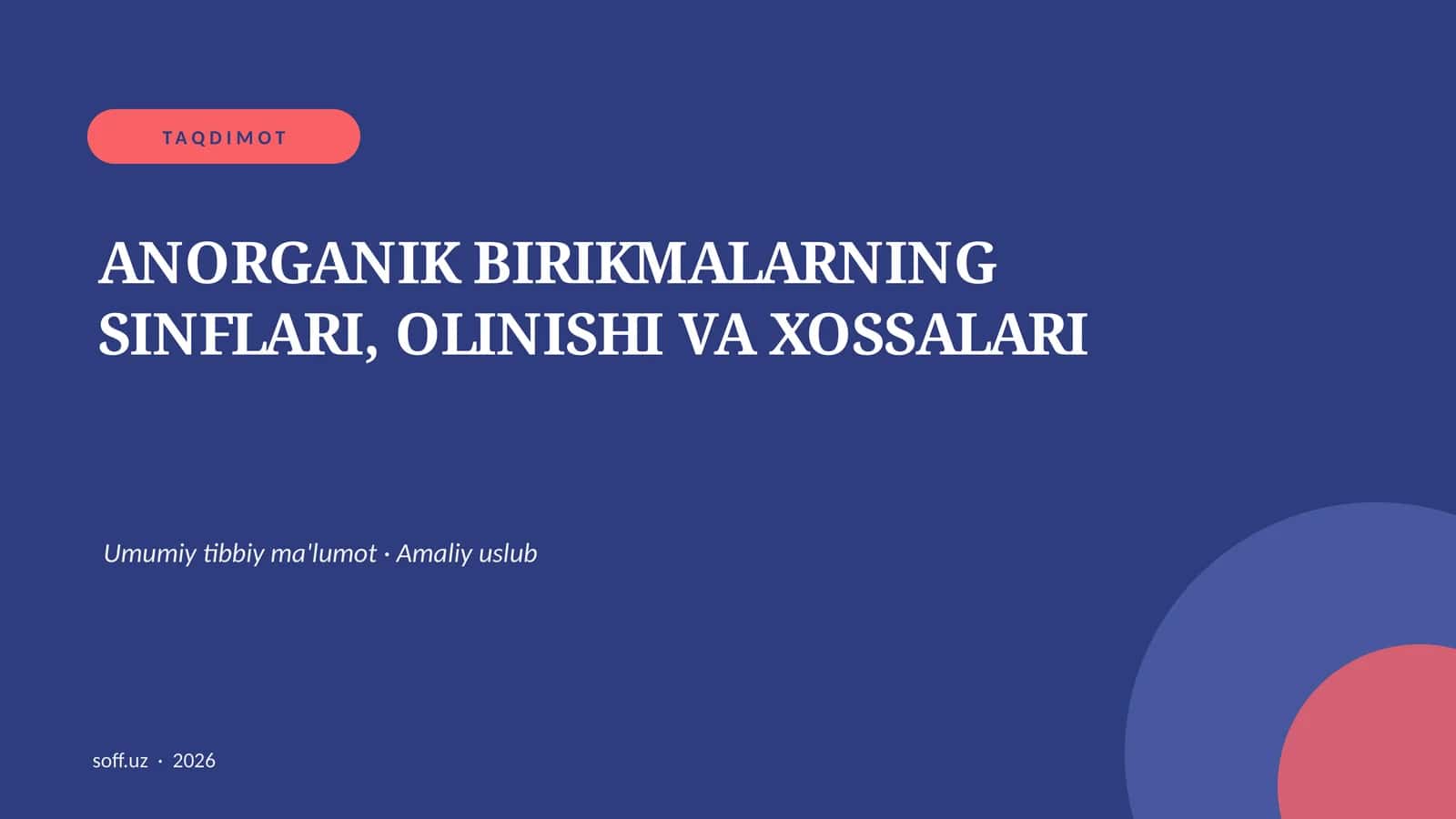 ANORGANIK BIRIKMALARNING SINFLARI, OLINISHI VA XOSSALARI 1