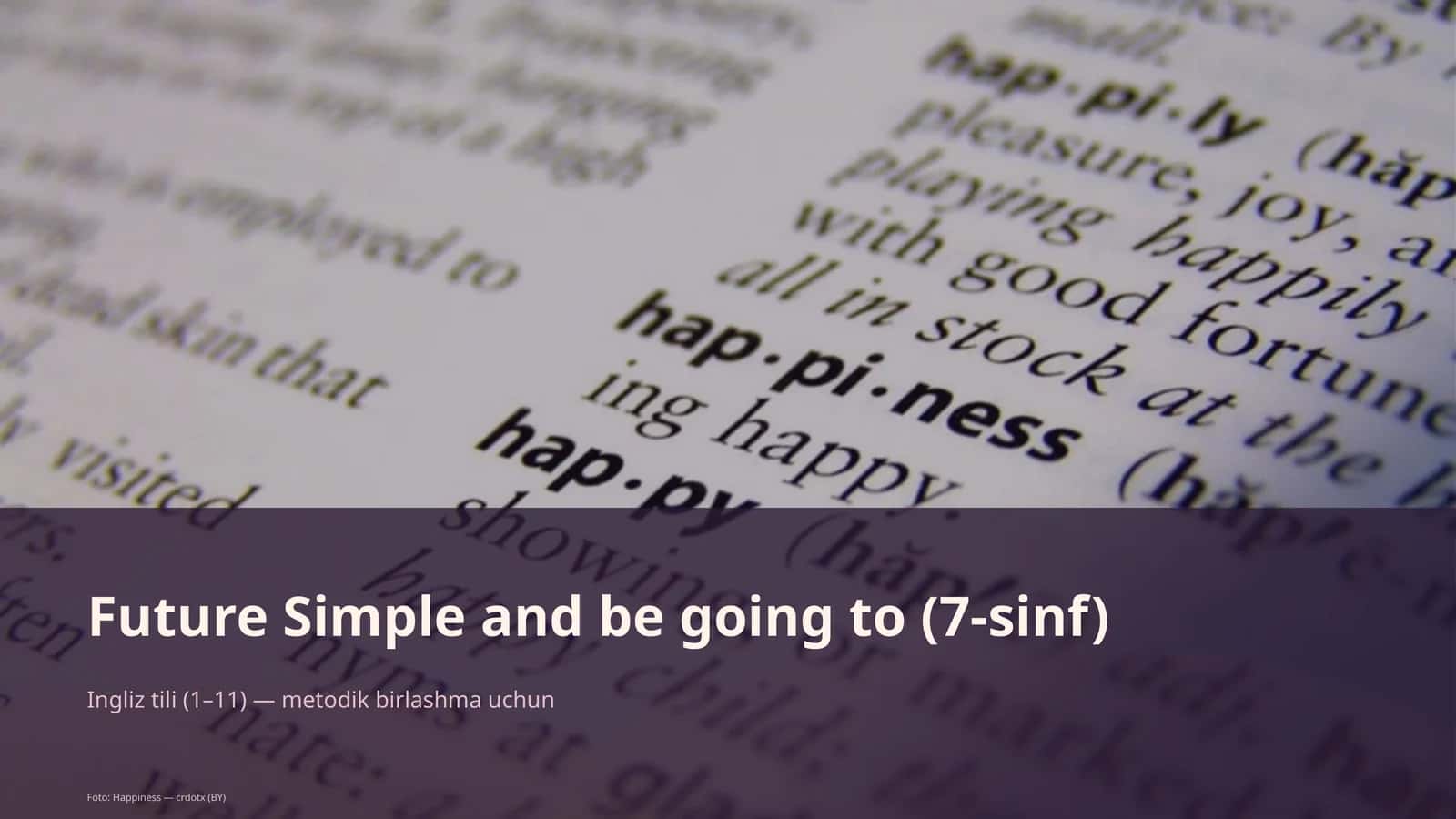 Future Simple and be going to (7-sinf) 1