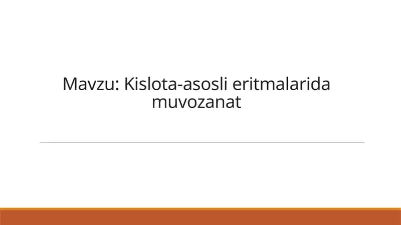 Kislota-asosli eritmalarida muvozanat 1