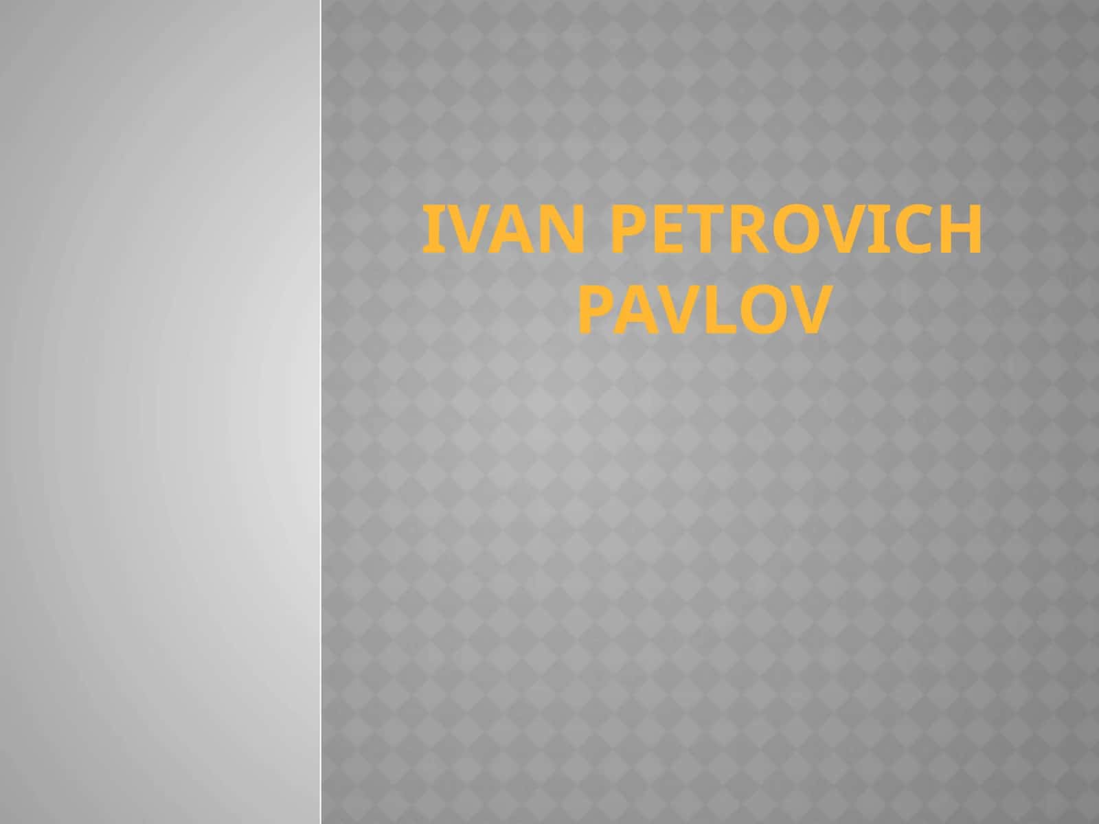 Ivan petrovich pavlov 1
