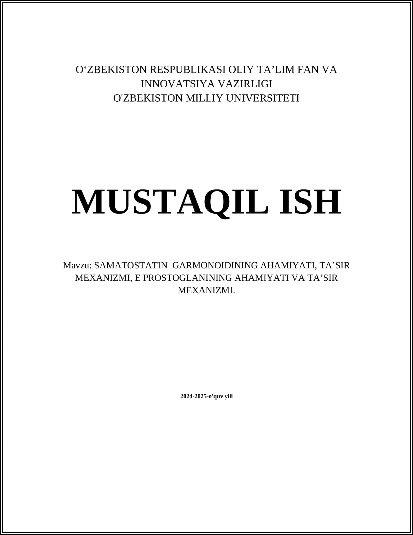 MUSTAQIL ISH Mavzu: SAMATOSTATIN GARMONOIDINING AHAMIYATI, TA’SIR MEXANIZMI, E PROSTOGLANINING AHAMIYATI VA TA’SIR MEXANIZMI 1
