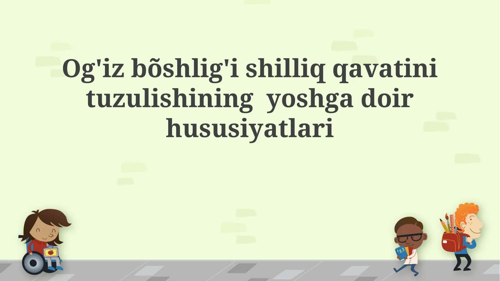Og'iz bõshlig'i shilliq qavatini tuzulishining yoshga doir hususiyatlari 1