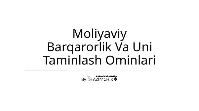 Moliyaviy Barqarorlik Va Uni Taminlash Ominlari 1