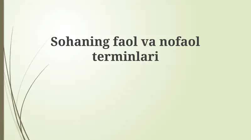 Sohaning faol va nofaol terminlari 1