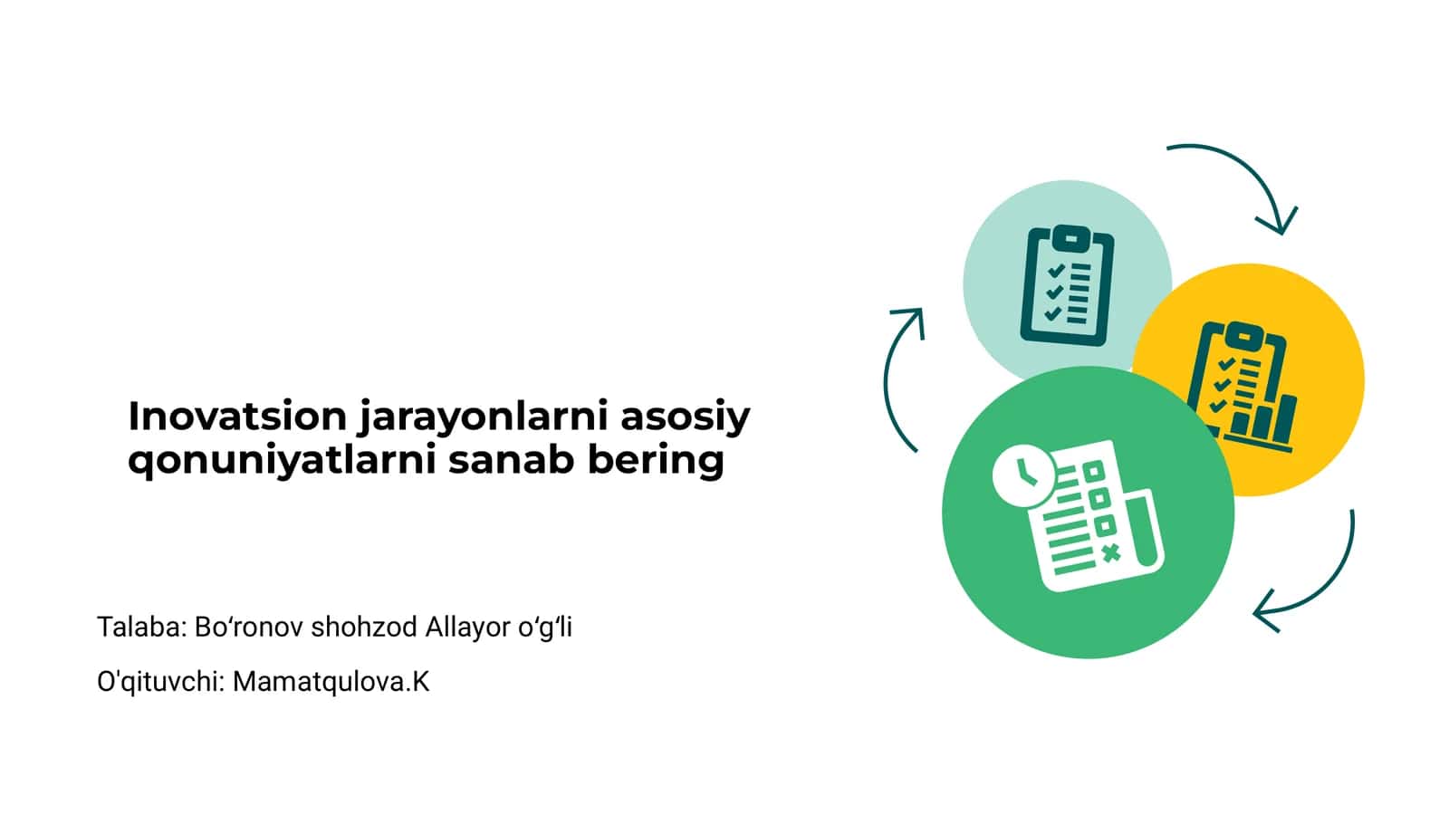 Inovatsion jarayonlarni asosiy qonuniyatlarni sanab bering 1