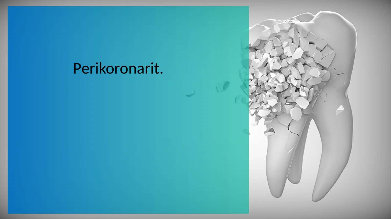 Perikoronarit 1