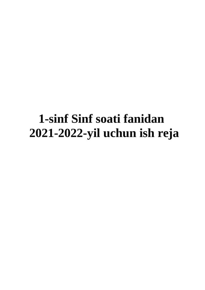 1-sinf Sinf soati fanidan 2021-2022-yil uchun ish reja 1