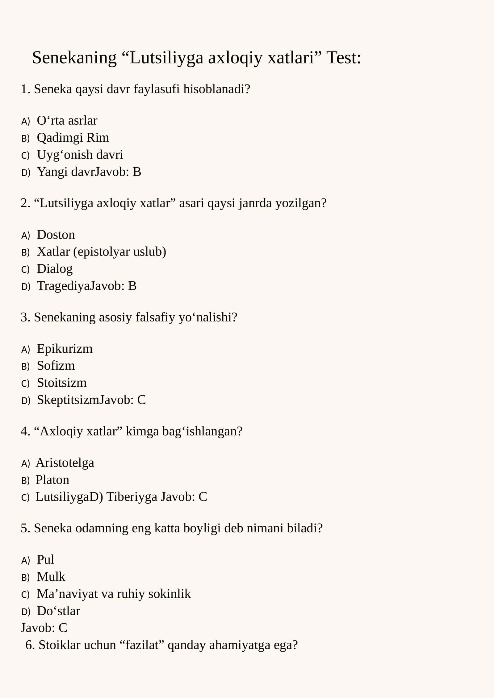 Senekaning “Lutsiliyga axloqiy xatlari” Test: 1