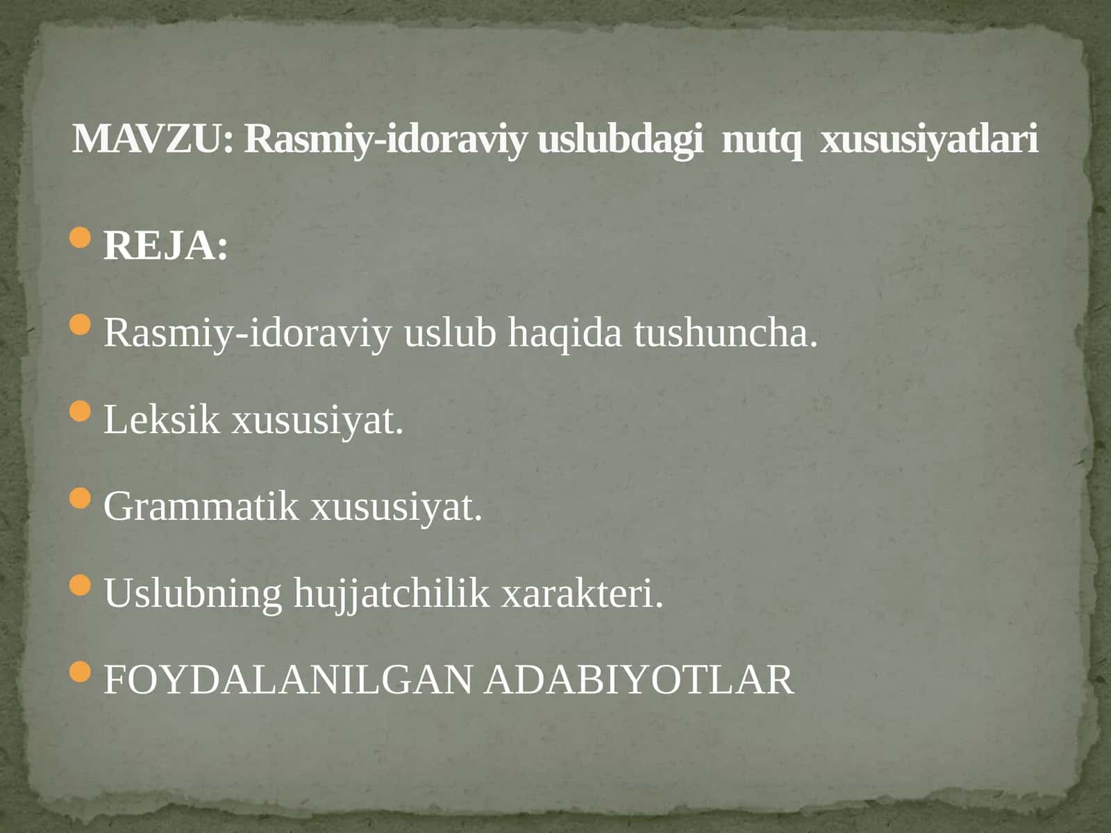 Rasmiy-idoraviy uslubdagi nutq xususiyatlari 1