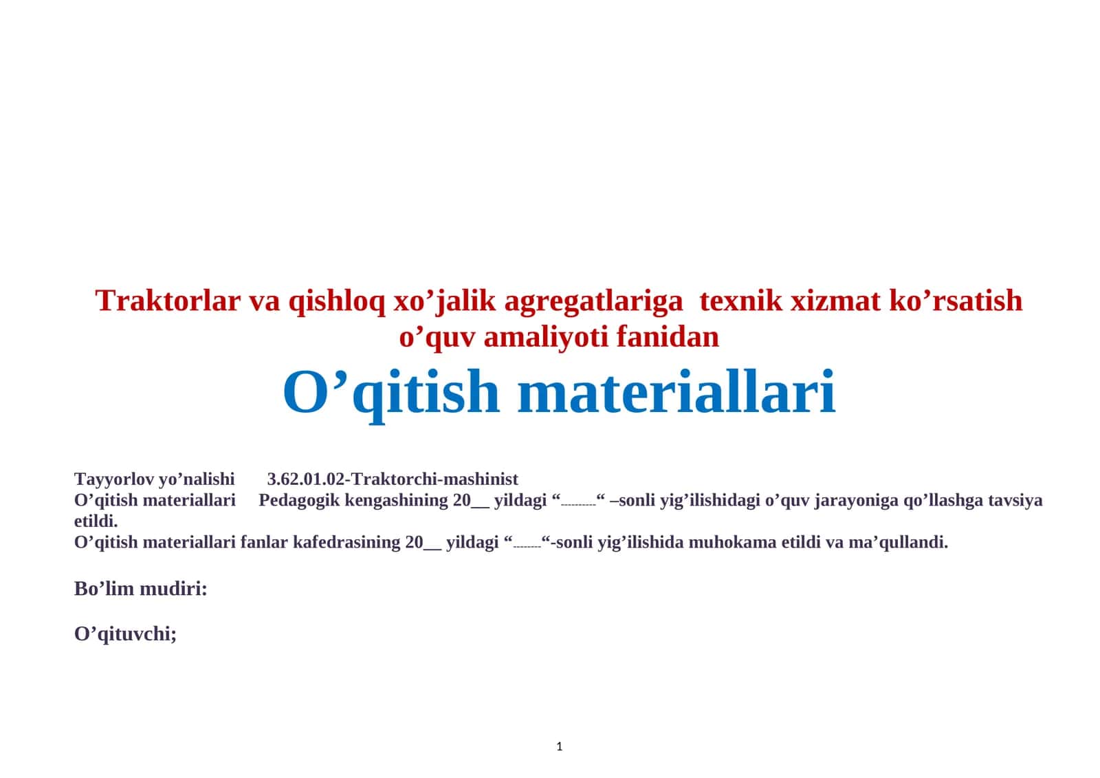 Traktorlar va qishloq xo’jalik agregatlariga  texnik xizmat ko’rsatish o’quv amaliyoti 1