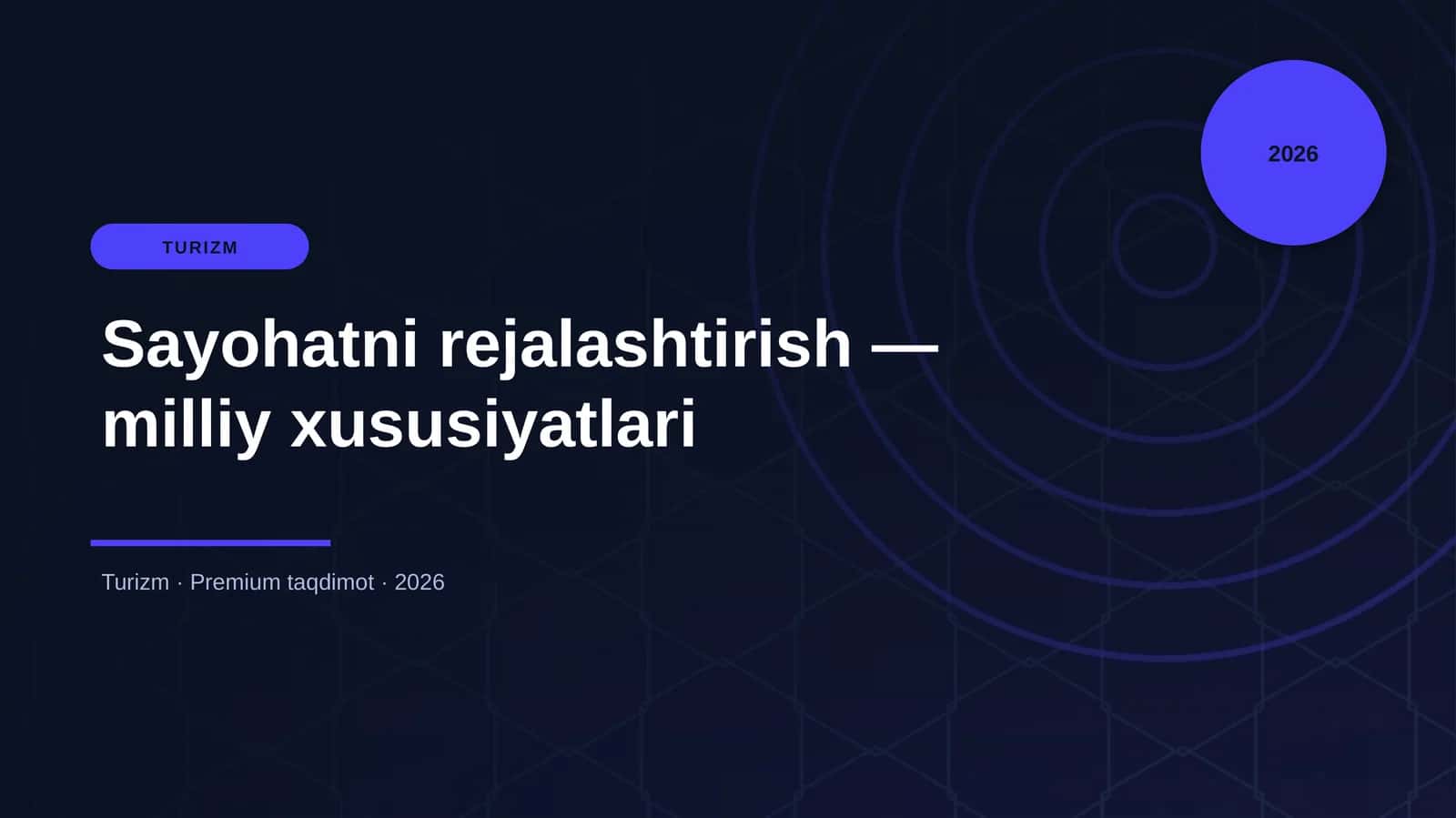 Sayohatni rejalashtirish — milliy xususiyatlari 1