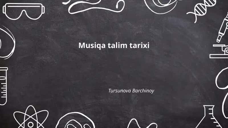 Musiqa talim tarixi 1