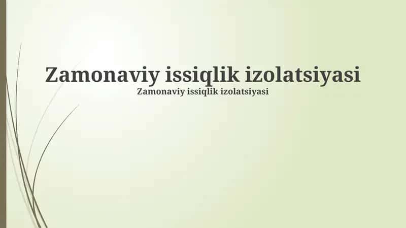 Issiqlik izolatsiyasi materiallari xususiyatlari 1